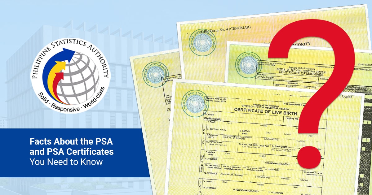 Facts about the PSA and PSA birth certificates