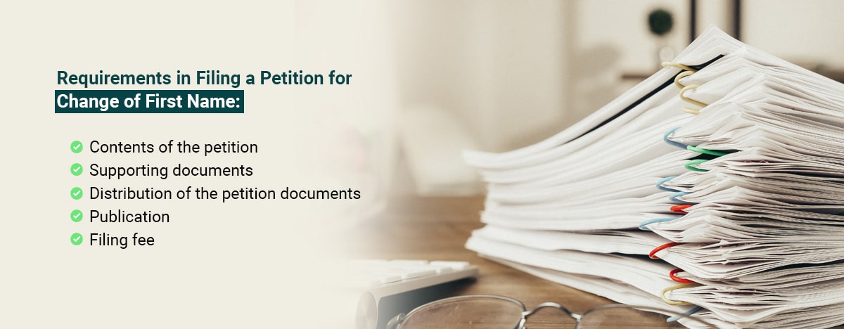 Requirements when filing a petition for change of first name