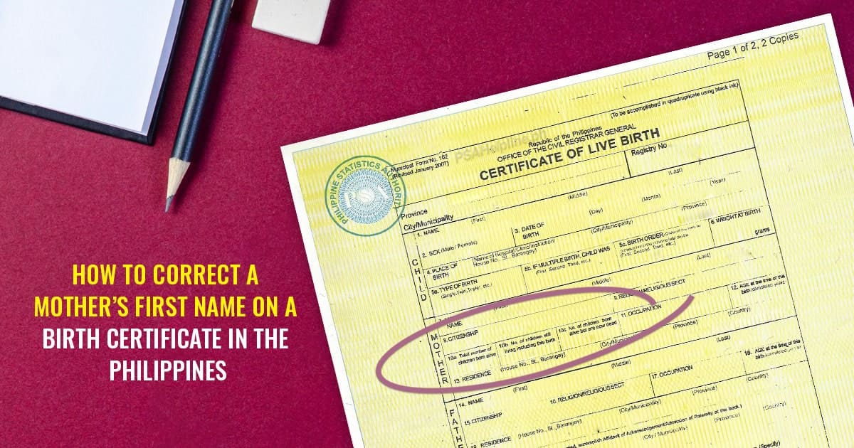 PSA birth certificate with text: How to correct a mother's first name on a birth certificate in the Philippines.
