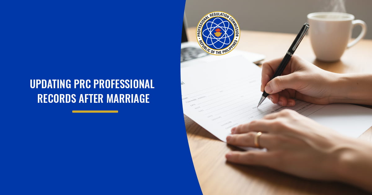 A hand signing a form next to the PRC logo. Text: UPDATING PRC PROFESSIONAL RECORDS AFTER MARRIAGE.