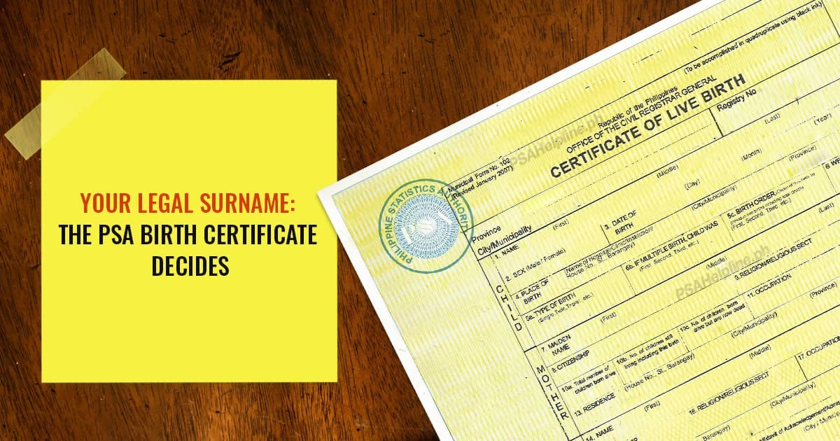 PSA birth certificate image on a wooden background with text: "Your Legal Surname: PSA Birth Certificate Decides."