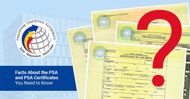 Facts About The PSA And PSA Birth Certificates