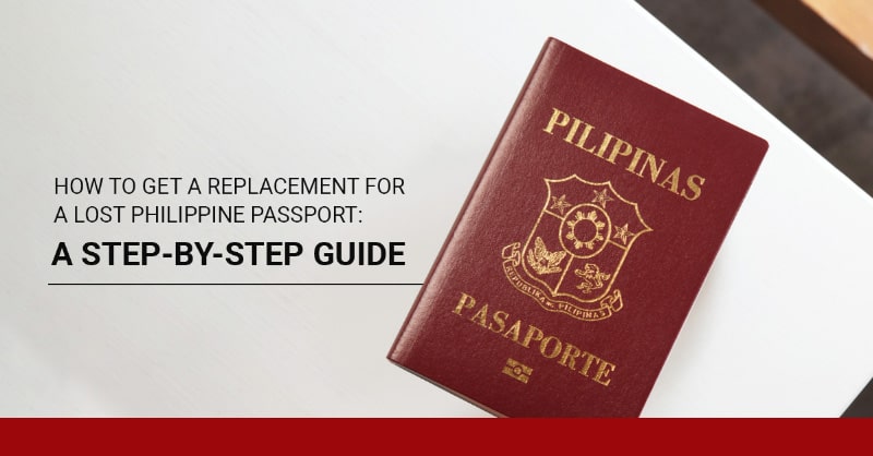 How To Get A Replacement For A Lost Philippine Passport A Step By Step Guide